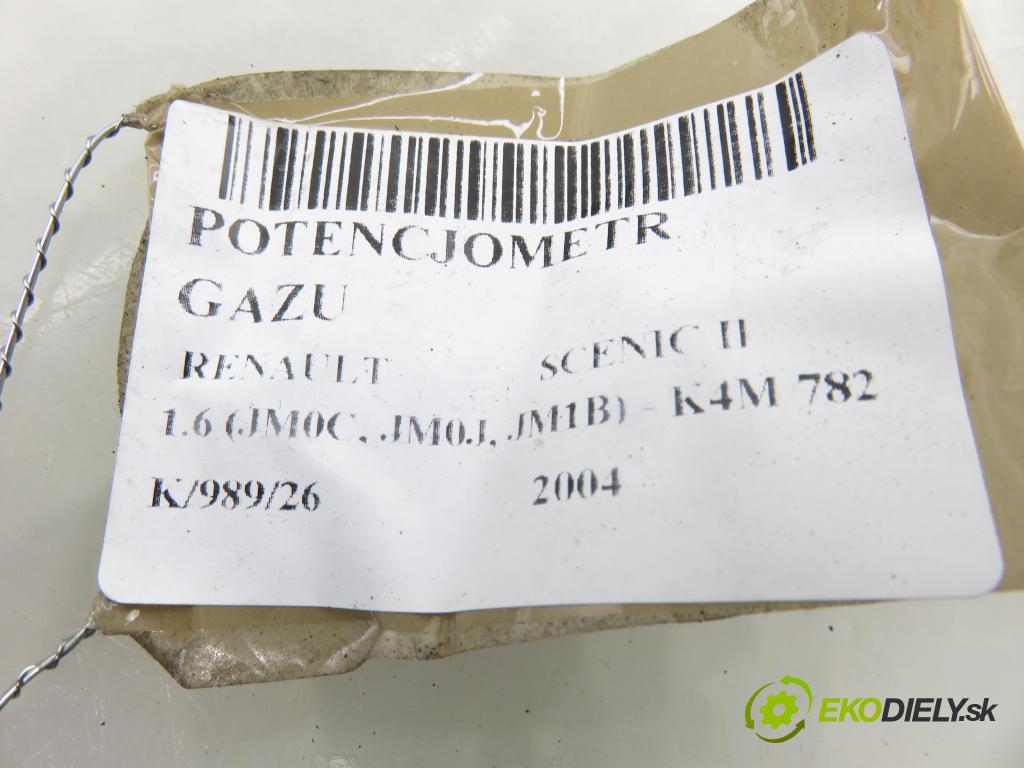 RENAULT SCENIC II (JM0/1_) MINIVAN 2004 83,00 1.6 (JM0C, JM0J, JM1B) - K4M 782 1598,00 potenciometr plynového pedálu 8200159645 (Potenciometr plynového pedálu)