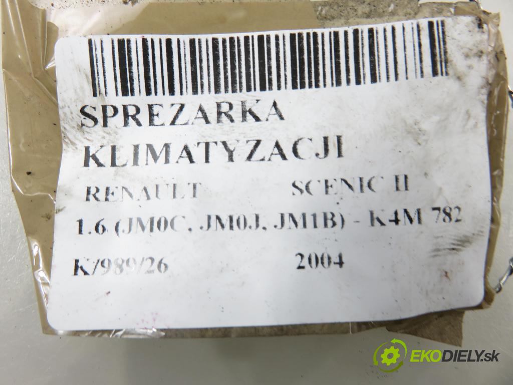 RENAULT SCENIC II (JM0/1_) MINIVAN 2004 83,00 1.6 (JM0C, JM0J, JM1B) - K4M 782 1598,00 KOMPRESOR: klimatizácie 8200316164 ; 01140017 (Kompresor klimatizácie)