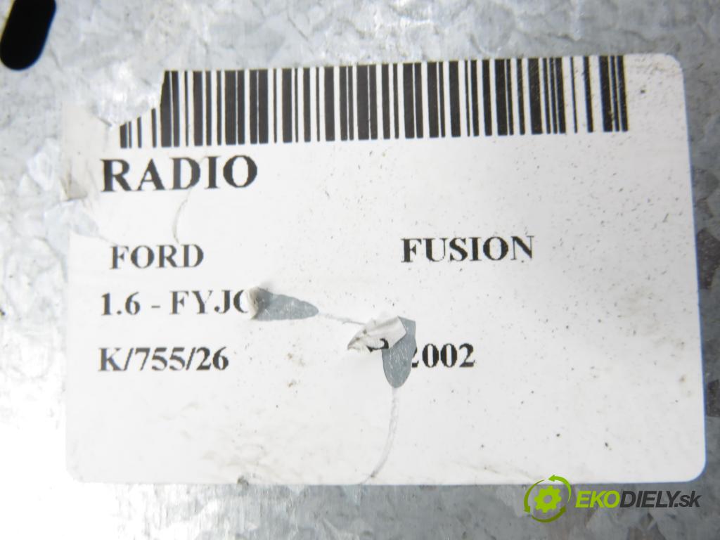 FORD FUSION (JU_) HB 2002 74,00 1.6 - FYJC 1596,00 RADIO CD 2S6118C815AF