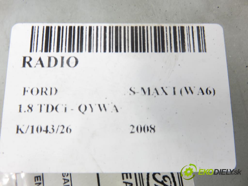 FORD S-MAX (WA6) MINIVAN 2008 92,00 1.8 TDCi 125 - QYWA 1753,00 RADIO 7S7T18C815BA