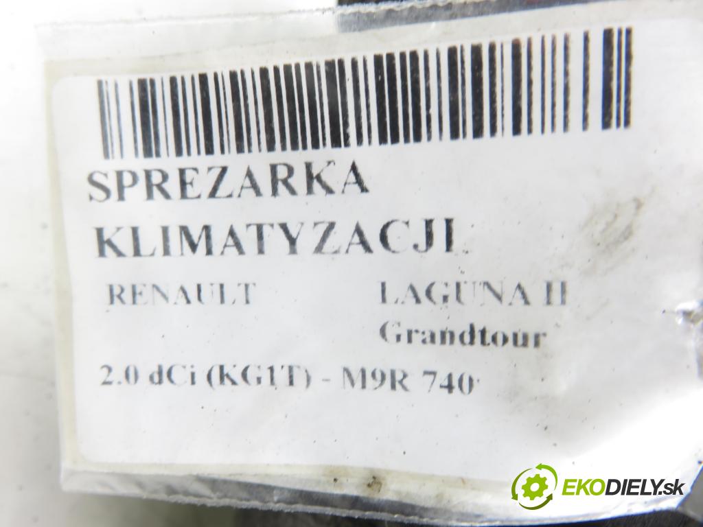 RENAULT LAGUNA II Grandtour (KG0/1_) KOMBI 2007 110,00 2.0 dCi 150 - M9R 740 1995,00 KOMPRESOR: klimatizácie 8200705022 (Kompresor klimatizácie)