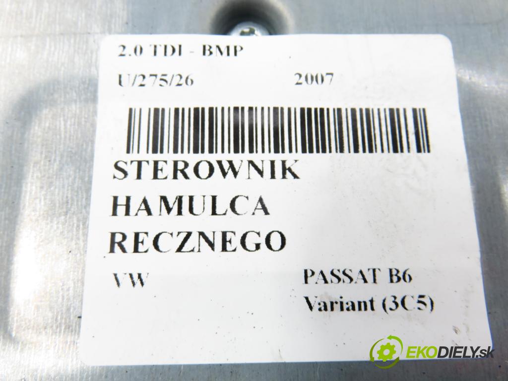 VW PASSAT B6 Variant (3C5) KOMBI 2007 103,00 2.0 TDI PD 8V 140 - BMP 1968,00 Riadiaca jednotka brzdy MANUÁLNY: 3C0907801E ; 16421001A