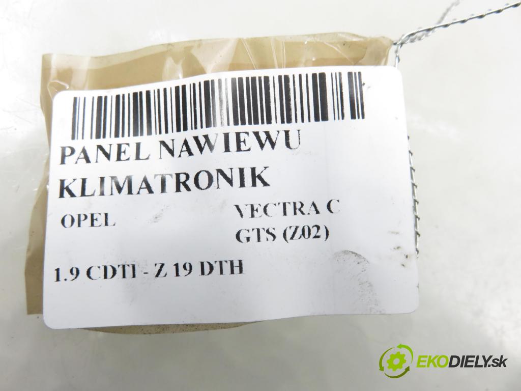 OPEL VECTRA C GTS (Z02) LIFTBACK 2004 110,00 1.9 CDTI - Z 19 DTH 1910,00 Panel topení KLIMATRONIK 13138196