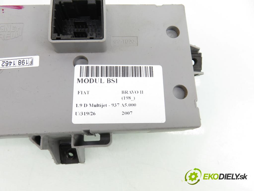 FIAT BRAVO II (198_) HB 2007 110,00 1.9 D Multijet - 937 A5.000 1910,00 MODUL BSI 45390748 ; 503440170103