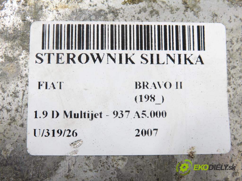FIAT BRAVO II (198_) HB 2007 110,00 1.9 D Multijet - 937 A5.000 1910,00 Riadiaca jednotka Motor 0281013580 ; 51809690