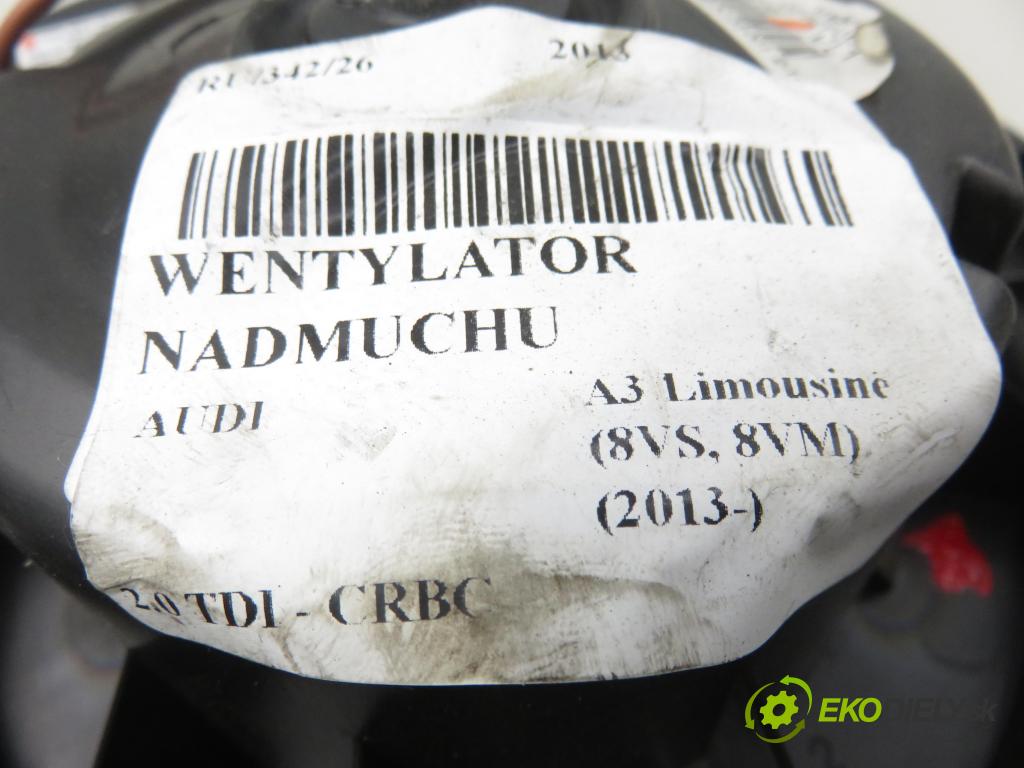 AUDI A3 Limousine (8VS, 8VM) SEDAN 2013 110,00 2.0 TDI - CRBC 1968,00 Ventilátor vetráku 5Q1819021B ; 5Q0907521E