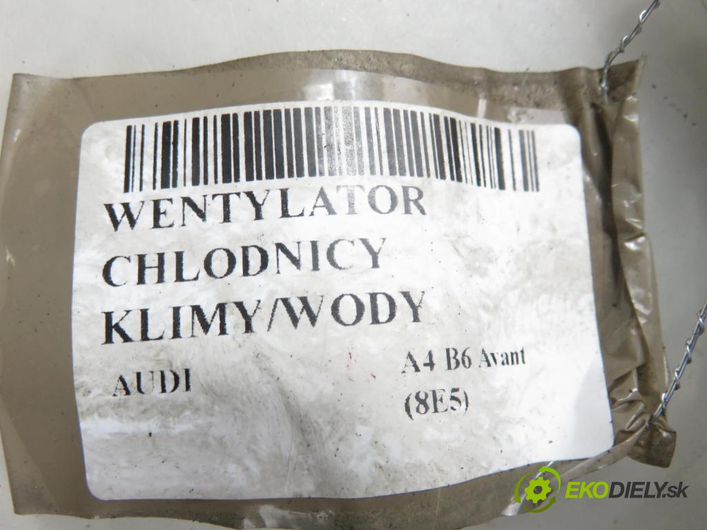 AUDI A4 Avant (8E5, B6) KOMBI 2004 96,00 1.9 TDI PD 130 - AVF 1896,00 Ventilátor chladič klíma/voda 8E0121205AA ; 8474653W