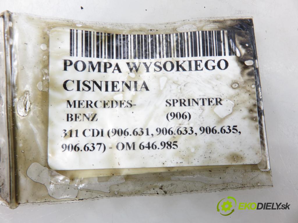 MERCEDES-BENZ SPRINTER 3,5-t Skrzynia (906) FURGON 2007 80,00 311 CDI (906.631, 906.633, 906.635, 906.637) - OM  2148,00 Pumpa vysokého tlaku 6110704101 ; B413020205 ; 0928400604