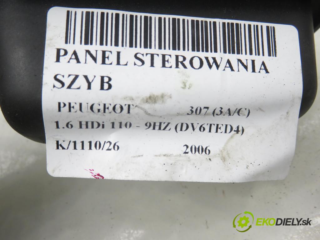 PEUGEOT 307 (3A/C) HB 2007 80,00 1.6 HDi 110 - 9HZ (DV6TED4) 1560,00 Panel ovládania okien 96531123XT