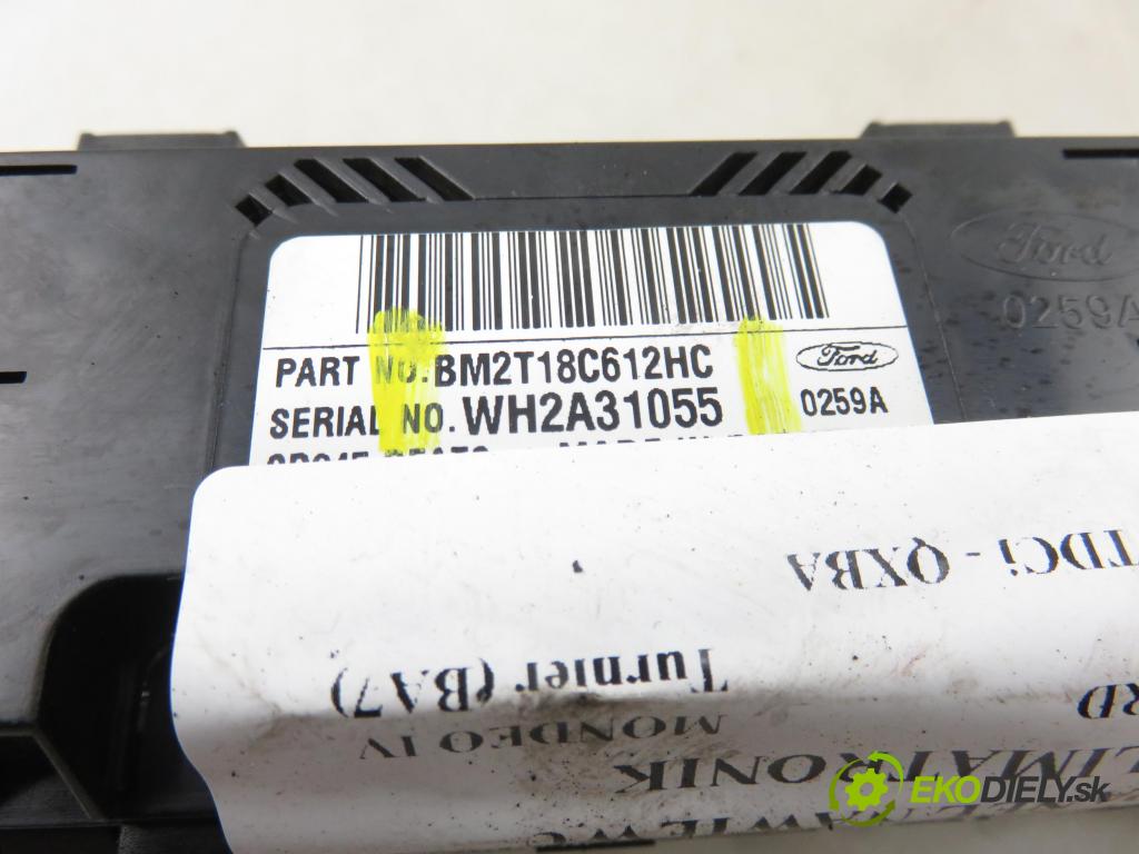 FORD MONDEO IV Turnier (BA7) KOMBI 2011 103,00 2.0 TDCi - QXBA 1997,00 Panel topení KLIMATRONIK BM2T18C612HC ; WH2A31055