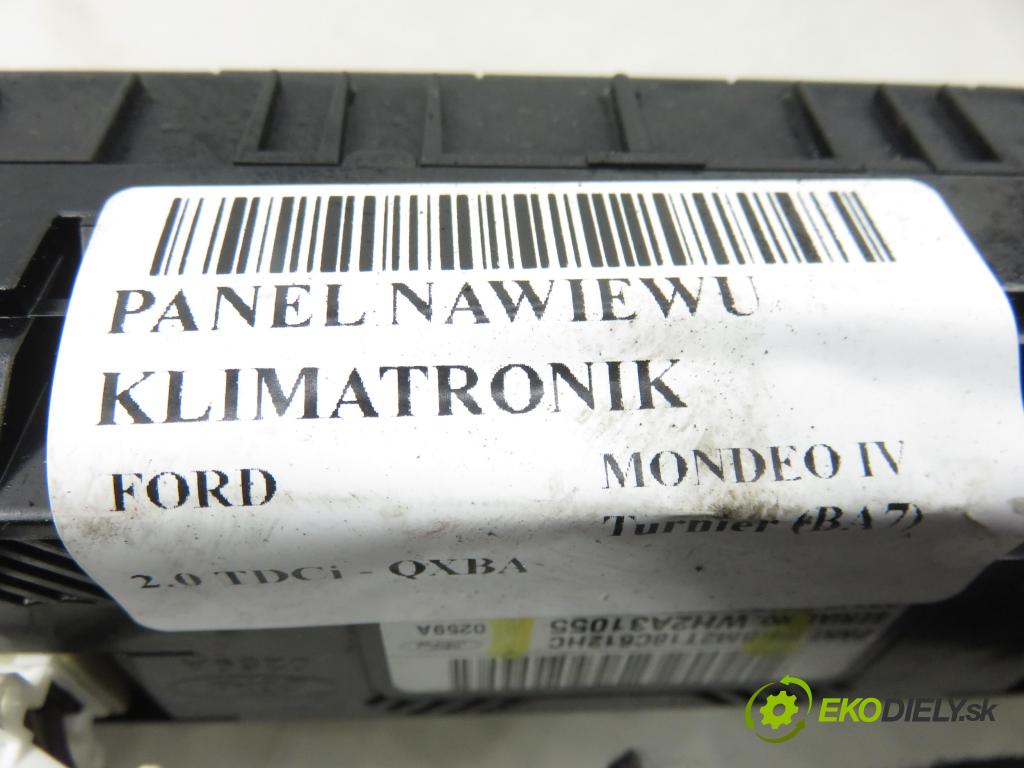 FORD MONDEO IV Turnier (BA7) KOMBI 2011 103,00 2.0 TDCi - QXBA 1997,00 Panel topení KLIMATRONIK BM2T18C612HC ; WH2A31055