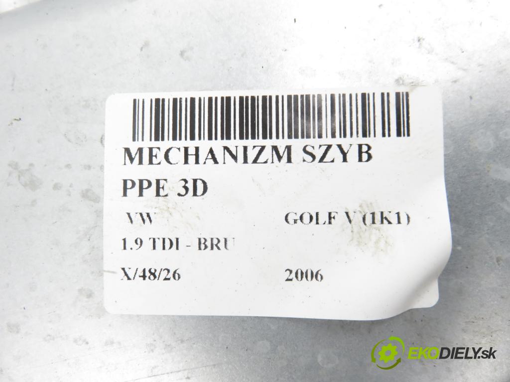 VW GOLF V (1K1) HB 2006 66,00 1.9 TDI PD 90 - BRU 1896,00 mechanismus oken PPE 3D 1K0959702K ; 1K0959792G