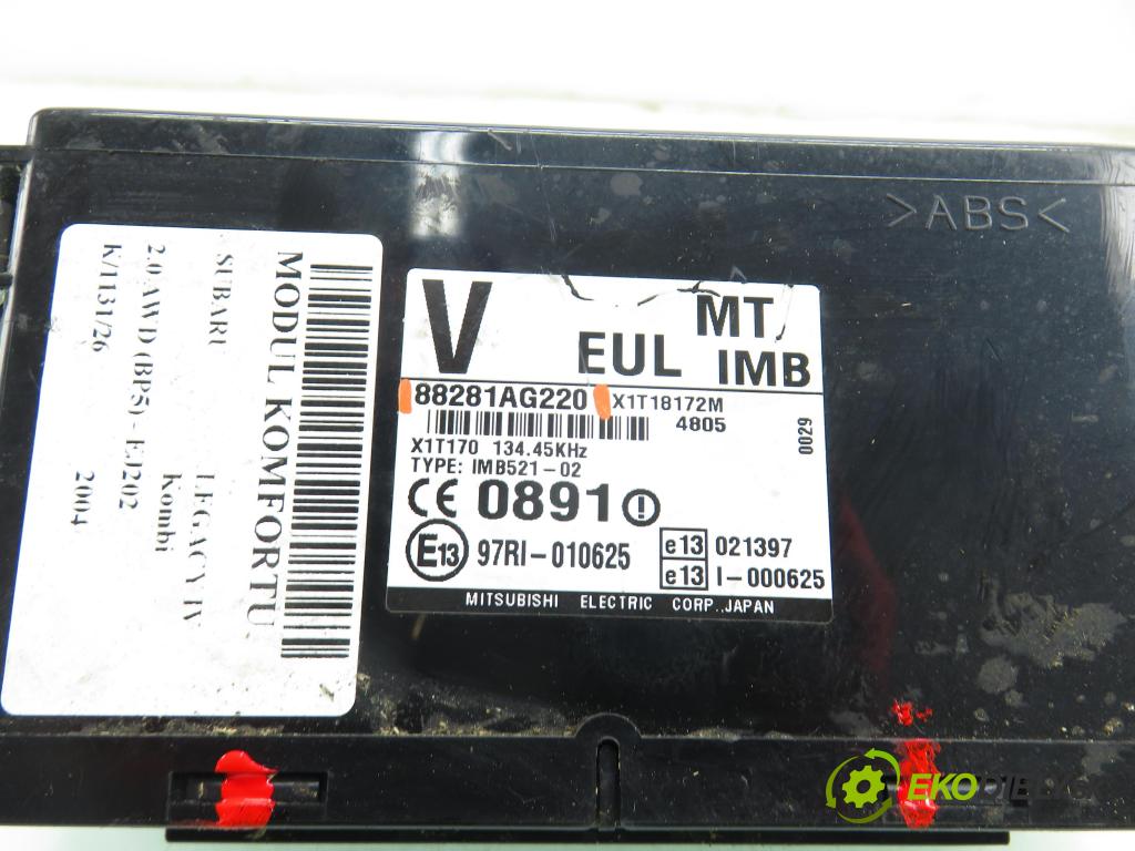 SUBARU LEGACY IV Kombi (BP) KOMBI 2004 101,00 2.0 AWD (BP5) - EJ202 1994,00 MODUL immobilizera 88281AG220
