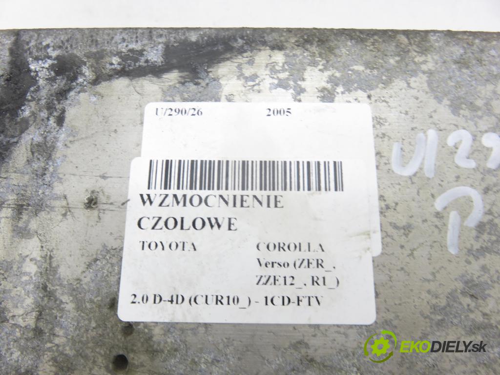 TOYOTA COROLLA Verso (ZER_, ZZE12_, R1_) MINIVAN 2005 85,00 2.0 D-4D (CUR10_) - 1CD-FTV 1995,00 Výstuha čelné