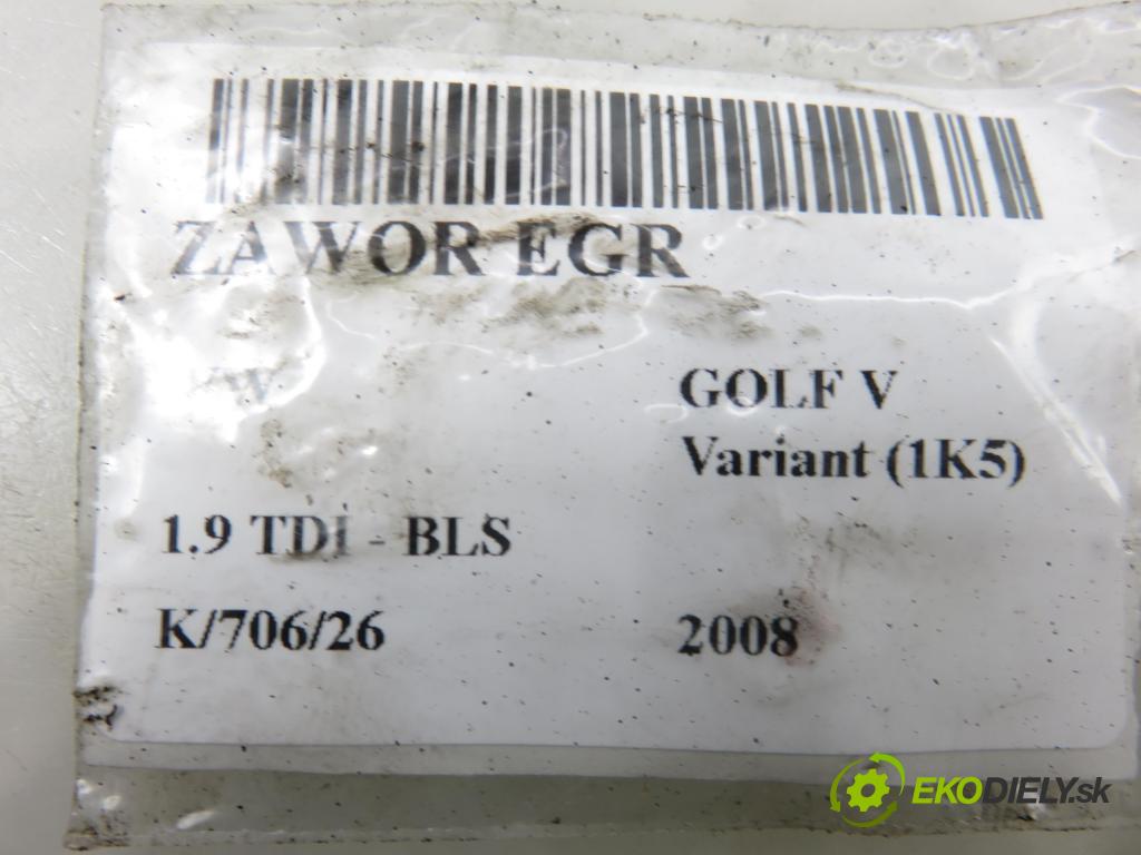 VW GOLF V Variant (1K5) KOMBI 2008 77,00 1.9 TDI - BLS 1896,00 VENTIL: EGR 03G129637A ; 03G131501N ; 700678040