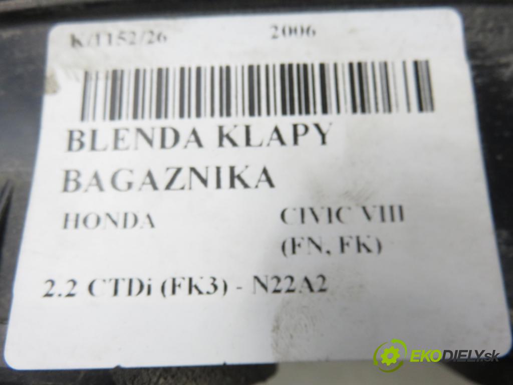 HONDA CIVIC VIII (FN, FK) HB 2006 103,00 2.2 CTDi (FK3) - N22A2 2204,00 Zadné čelo dverí kufor 13216721