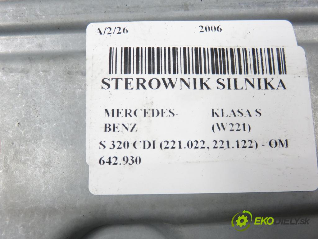 MERCEDES-BENZ KLASA S (W221) SEDAN 2006 173,00 S 320 CDI (221.022, 221.122) - OM 642.930 2987,00 Riadiaca jednotka Motor 0281013212 ; A6421505691
