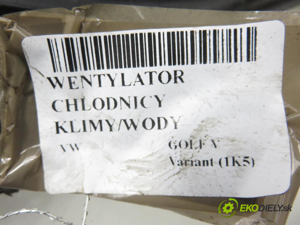 VW GOLF V Variant (1K5) KOMBI 2009 103,00 2.0 TDI 16V - CBDB 1968,00 ventilátor chladič PODNEBÍ / VODA 1K0121205AB