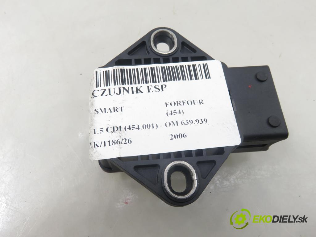 SMART FORFOUR (454) HB 2006 70,00 1.5 CDI (454.001) - OM 639.939 1493,00 snímač ESP 0265005289 ; A4545420418 ; MR955352