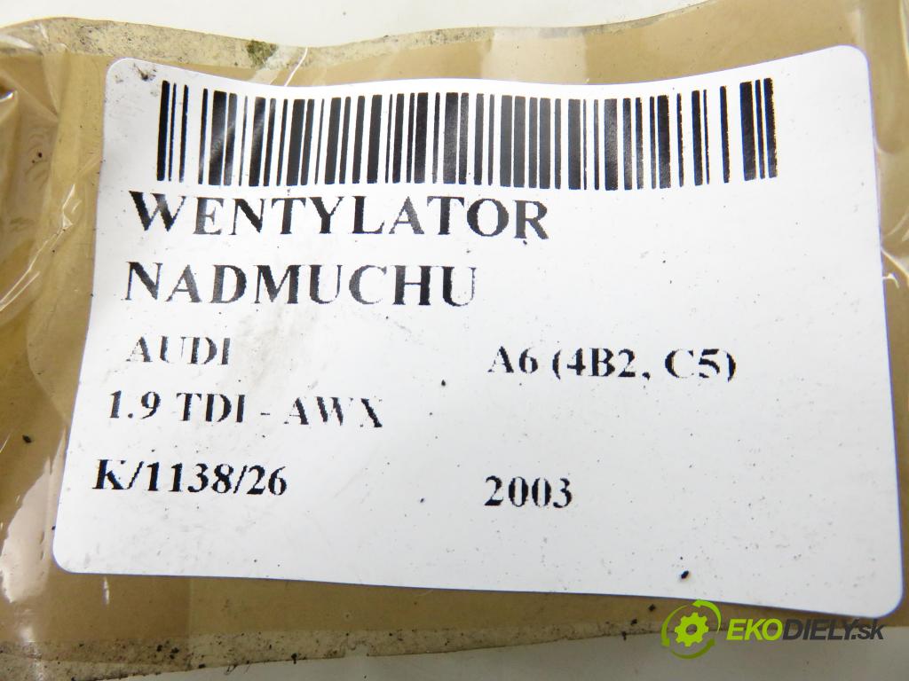 AUDI A6 (4B2, C5) SEDAN 2003 96,00 1.9 TDI - AWX 1896,00 ventilátor větráku 0130111202 ; 4B1820021B