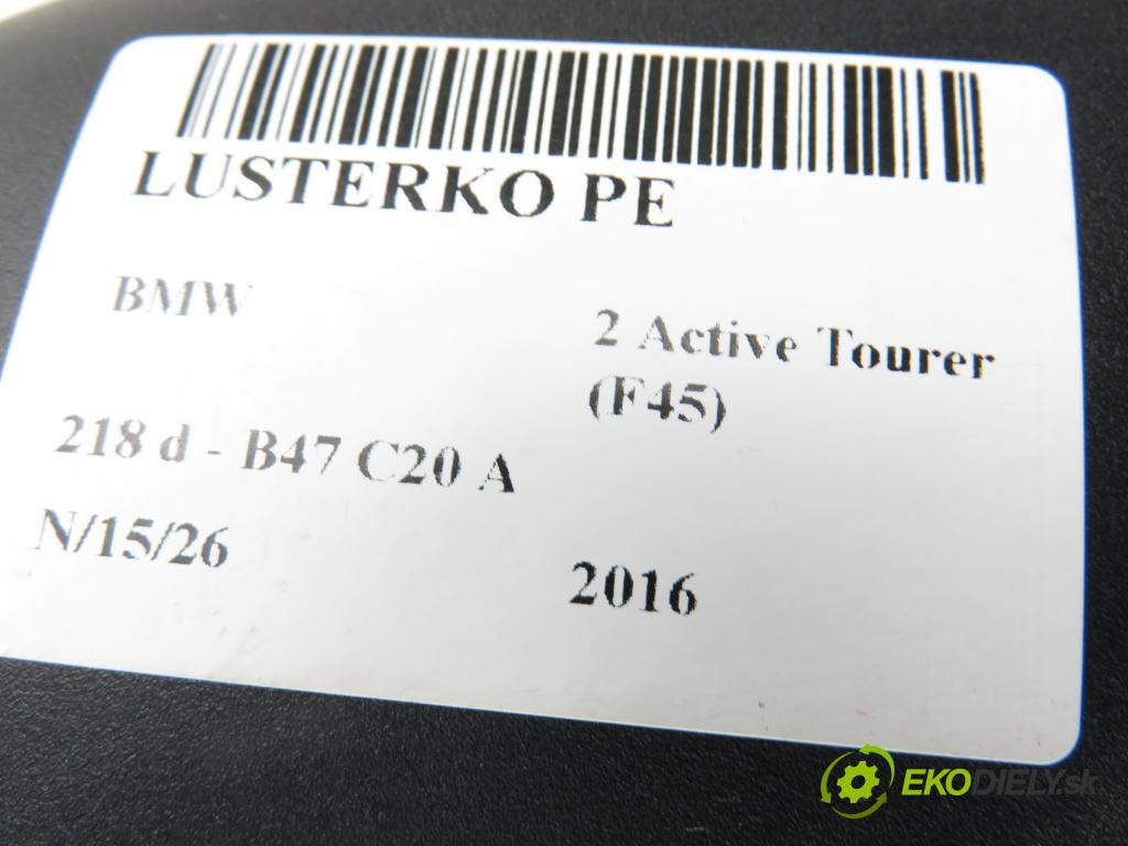 BMW 2 Active Tourer (F45) MINIVAN 2016 110,00 218 d 150 - B47 C20 A 1995,00 Spätné zrkadlo