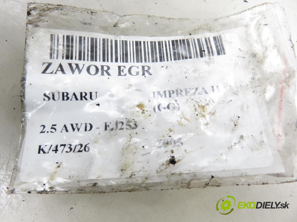 SUBARU IMPREZA kombi (GG) KOMBI 2005 123,00 2.5 167 2457,00 VENTIL EGR