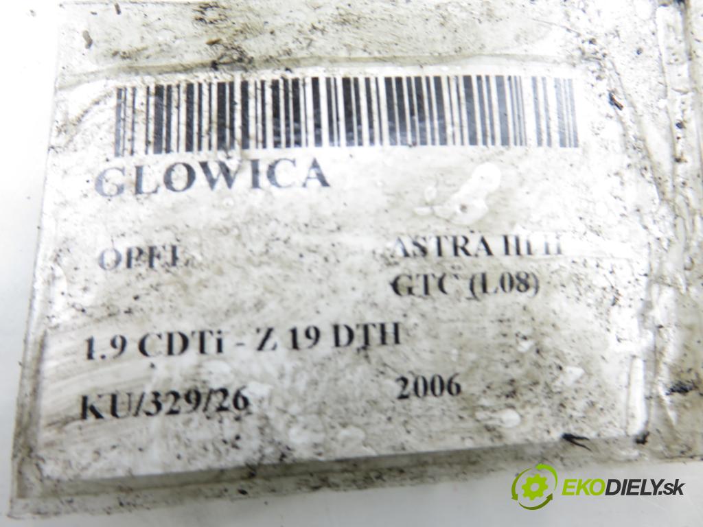 OPEL ASTRA H GTC (L08) HB 2006 110,00 1.9 CDTi - Z 19 DTH 1910,00 hlava 55206424 ; 55194358