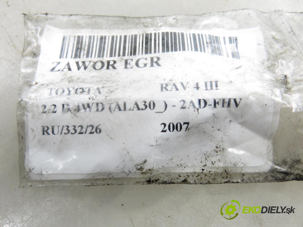 TOYOTA RAV 4 III (_A3_) SUV 2007 130,00 2.2 D 4WD (ALA30_) - 2AD-FHV 2231,00 VENTIL: EGR 2562026091 ; VN1350007161