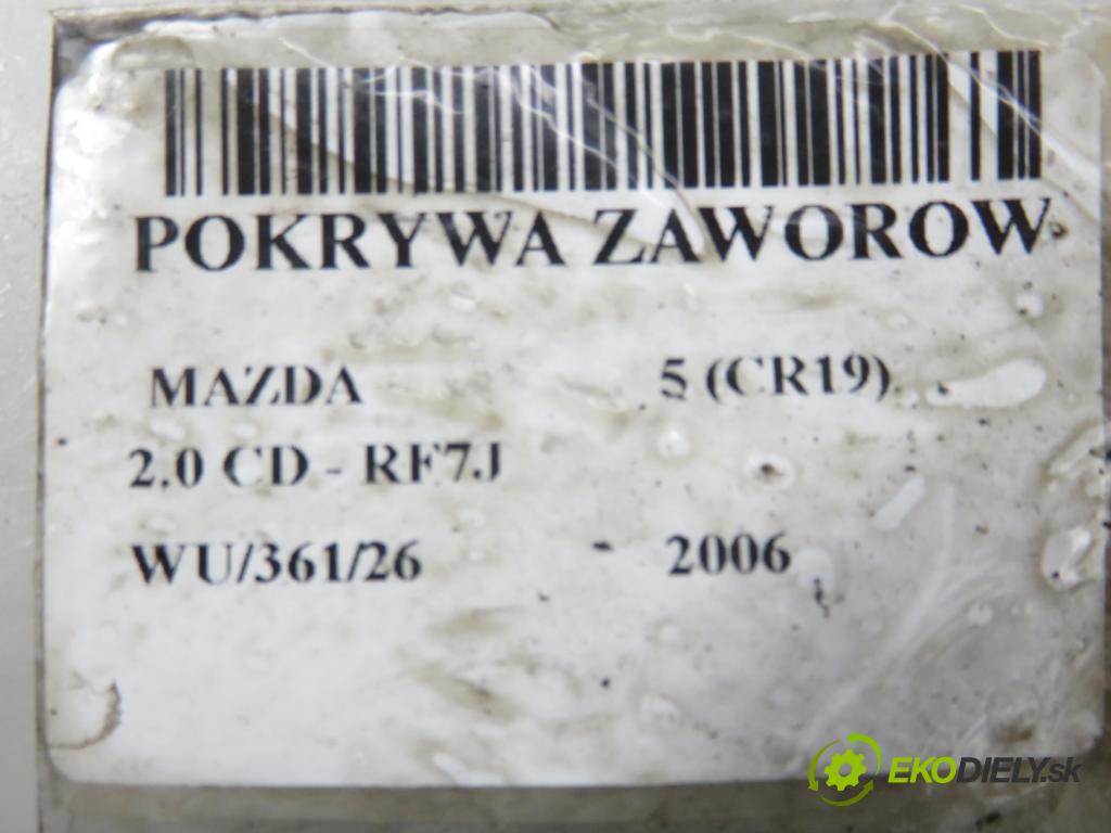 MAZDA 5 (CR19) MINIVAN 2006 81,00 2.0 MZR-CD 110 - RF7J 1998,00 Kryt Ventilov RF7J10220