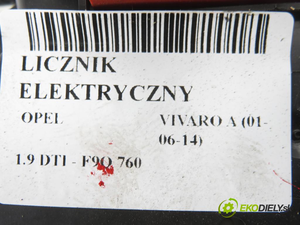 OPEL VIVARO A Autobus (X83) BUS 2003 74,00 1.9 CDTI 101 - F9Q 760 1870,00 Prístrojovka elektrický P8200252452A ; 216715740