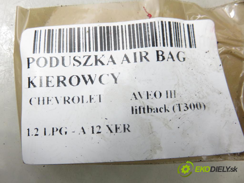 CHEVROLET AVEO liftback (T300) HB 2012 63,00 1.2 LPG - A 12 XER 1229,00 AirBag air BAG volantu 2452031P10AD