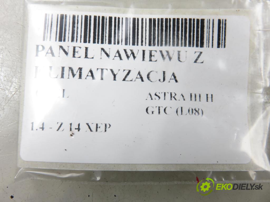 OPEL ASTRA H GTC (L08) HB 2007 66,00 1.4 - Z 14 XEP 1364,00 Panel topení KLIMATIZACE: 13231058