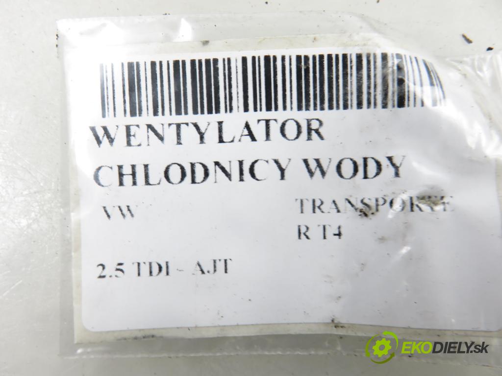 VW TRANSPORTER IV Platforma / podwozie (70E, 70L, 70M, 7DE, 7DL KABINA/PLATFORMA 2000 65,00 2.5 TDI - AJT 2461,00 ventilátor chladič vody 701121207K