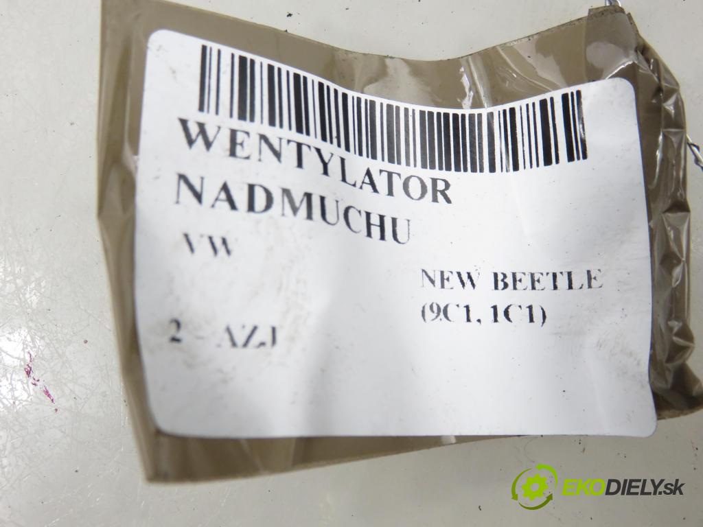 VW NEW BEETLE (9C1, 1C1) HB 1998 85,00 2 - AZJ 1984,00 Ventilátor vetráku 1J1819021A ; 657880E
