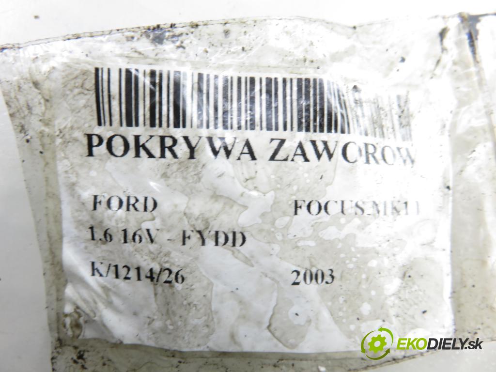 FORD FOCUS (DAW, DBW) HB 2003 74,00 1.6 16V - FYDD 1596,00 kryt Ventilů E510D6K271