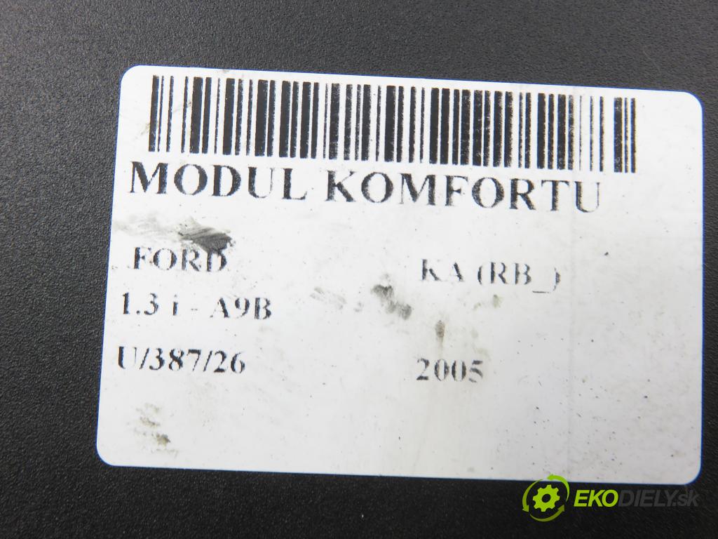 FORD KA (RB_) HB 2005 51,00 1.3 i - A9B 1299,00 MODUL komfortu 5S5T15K600AC ; 5WK49211D