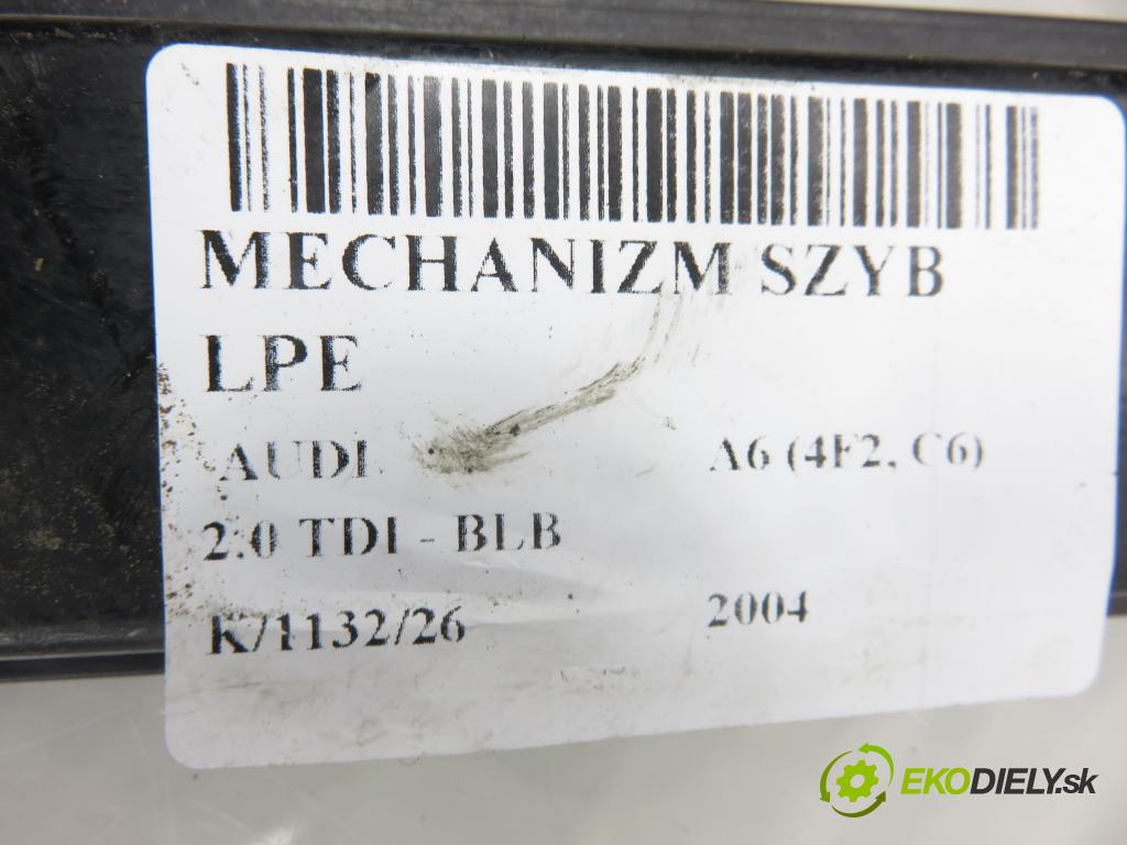AUDI A6 (4F2, C6) SEDAN 2004 103,00 2.0 TDI - BLB 1968,00 Mechanizmus okien 4F0837461A