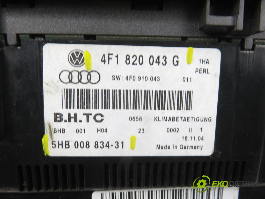 AUDI A6 (4F2, C6) SEDAN 2004 103,00 2.0 TDI - BLB 1968,00 Panel kúrenia KLIMATRONIK 4F1820043G ; 5HB00883431