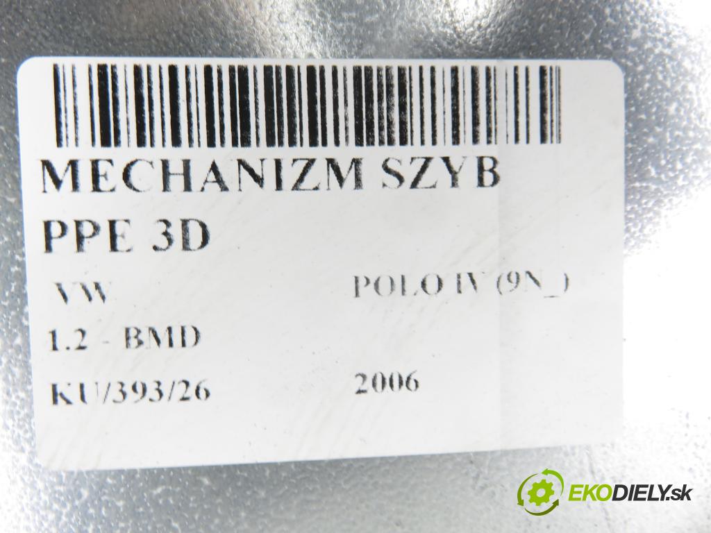 VW POLO (9N_) HB 2006 40,00 1.2 - BMD 1198,00 mechanismus oken PPE 3D 6Y2959801 ; 400894D