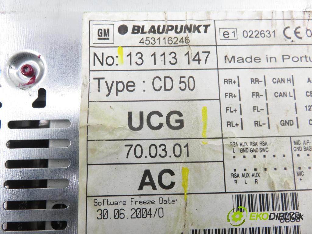 OPEL VECTRA C Kombi (Z02) KOMBI 2004 110,00 1.9 CDTI - Z 19 DTH 1910,00 RADIO CD 13113147AC ; 24461295