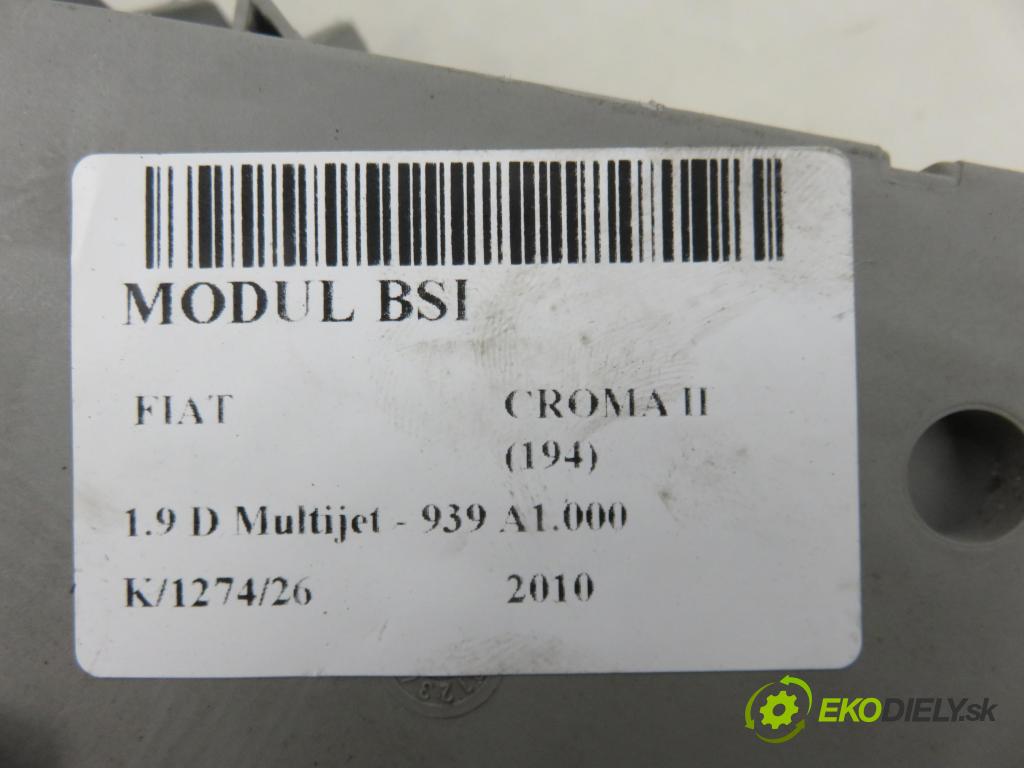 FIAT CROMA (194_) KOMBI 2010 88,00 1.9 D Multijet 120 - 939 A1.000 1910,00 MODUL BSI 51855156 ; 501890160016