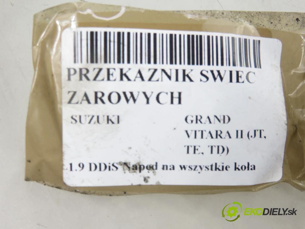 SUZUKI GRAND VITARA II (JT, TE, TD) SUV 2007 95,00 1.9 DDiS 129 4x4 - F9Q 264 1870,00 RELÉ: SWIEC: 7700115078