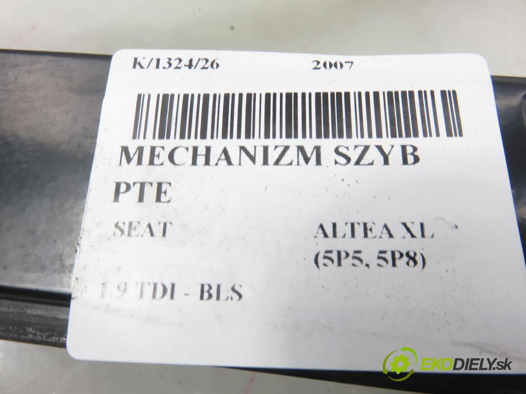 SEAT ALTEA XL (5P5, 5P8) MINIVAN 2007 77,00 1.9 TDI - BLS 1896,00 mechanismus oken PTE 1K0959704M