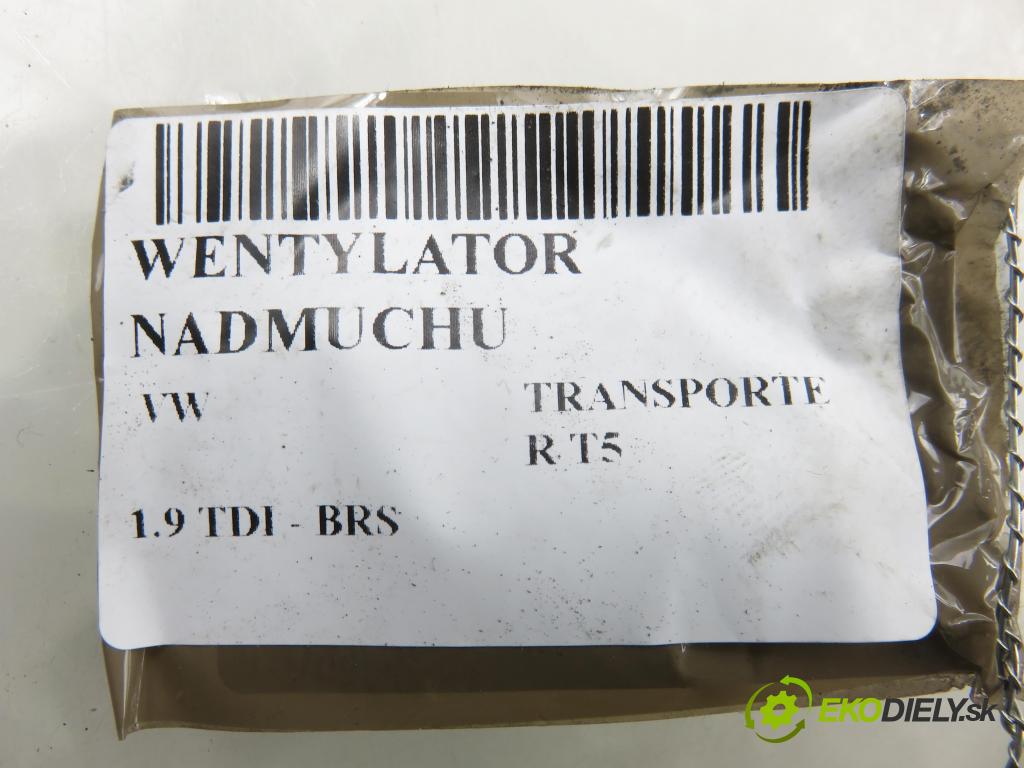 VW TRANSPORTER V Skrzynia (7HA, 7HH, 7EA, 7EH) FURGON 2009 75,00 1.9 TDI - BRS 1896,00 ventilátor větráku 87033