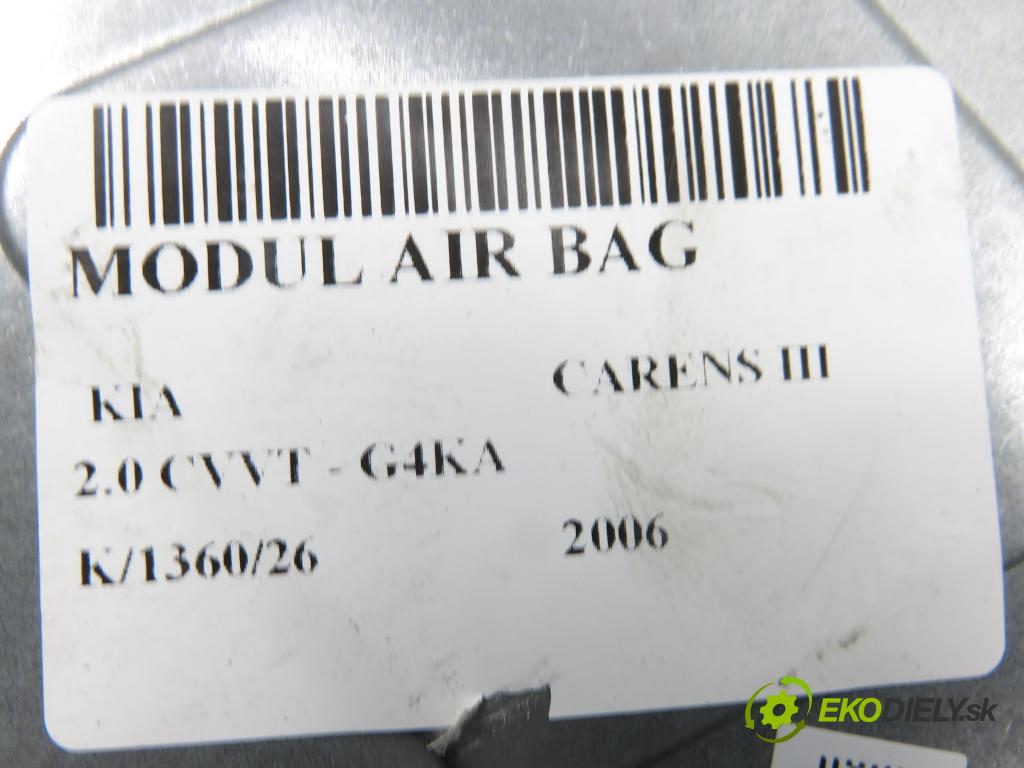 KIA CARENS III (UN) MINIVAN 2006 106,00 2.0 CVVT - G4KA 1998,00 MODUL air BAG 959101D600 ; 0285001921