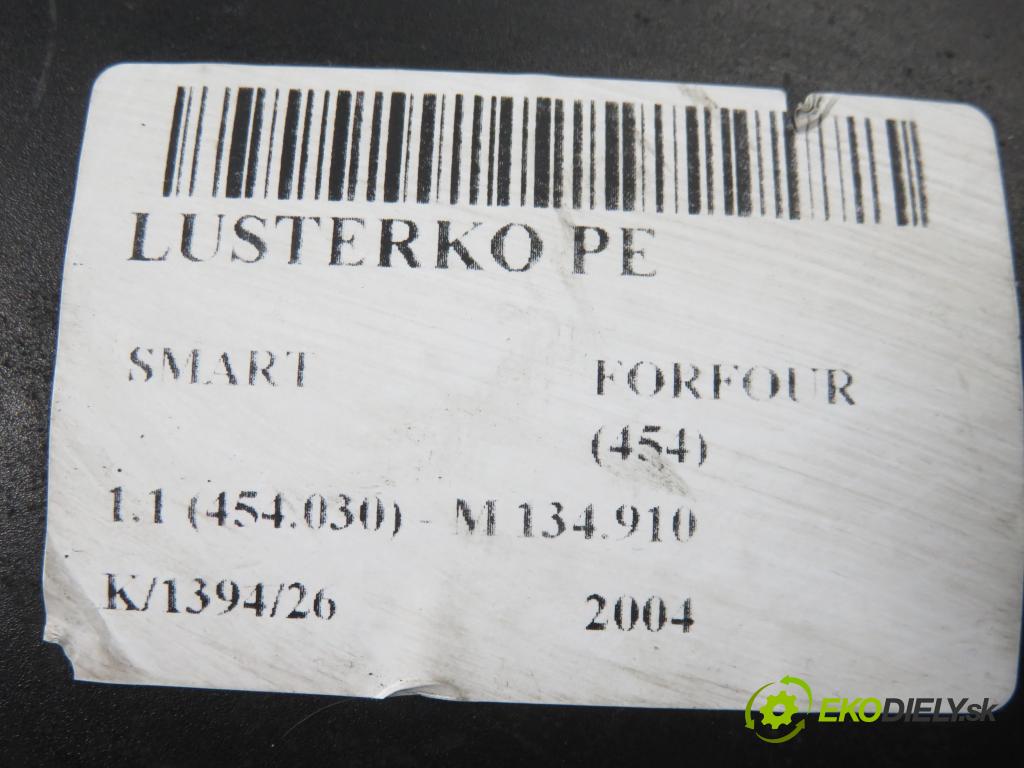 SMART FORFOUR (454) HB 2004 55,00 1.1 (454.030) - M 134.910 1124,00 Spätné zrkadlo PM