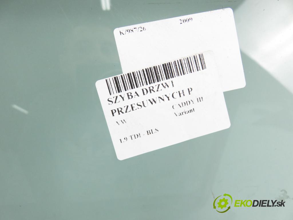 VW CADDY III Variant (2KB, 2KJ, 2CB, 2CJ) KOMBIVAN 2009 77,00 1.9 TDI PD 105 1896,00 Okno Dvere posúvne P