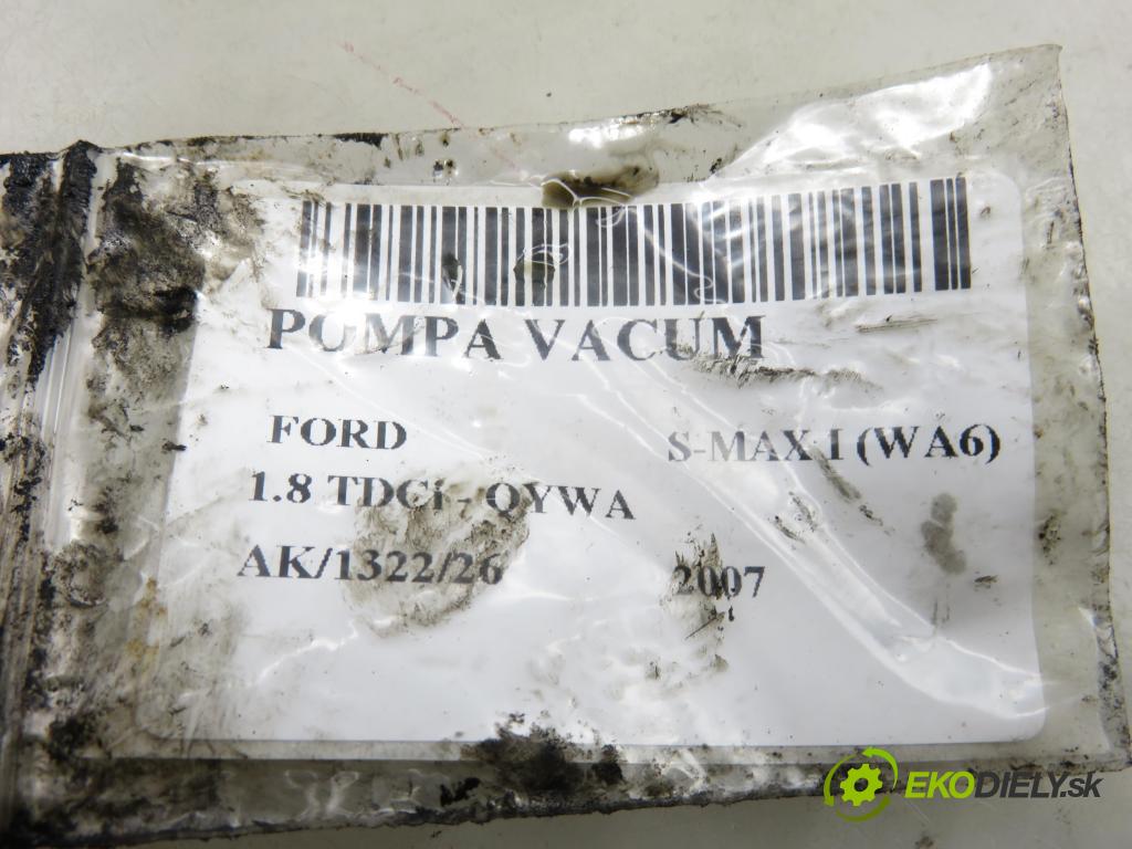 FORD S-MAX (WA6) MINIVAN 2007 92,00 1.8 TDCi - QYWA 1753,00 Pumpa vákuová