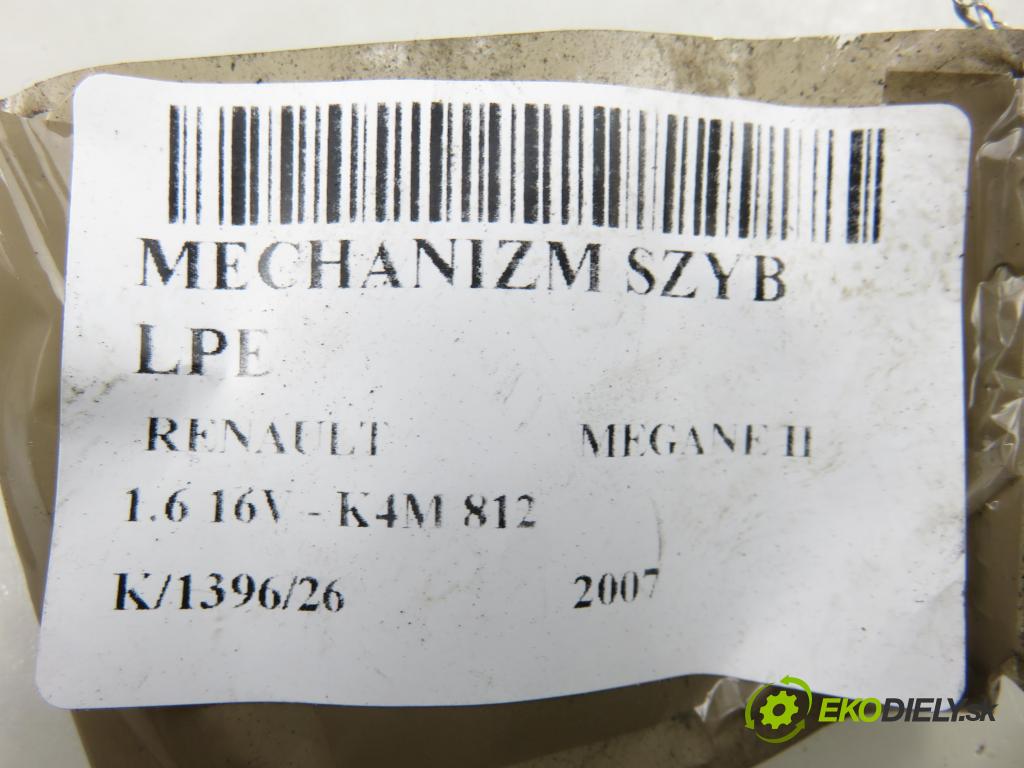 RENAULT MEGANE II (BM0/1_, CM0/1_) HB 2007 82,00 1.6 16V - K4M 812 1598,00 Mechanizmus okien 128000471