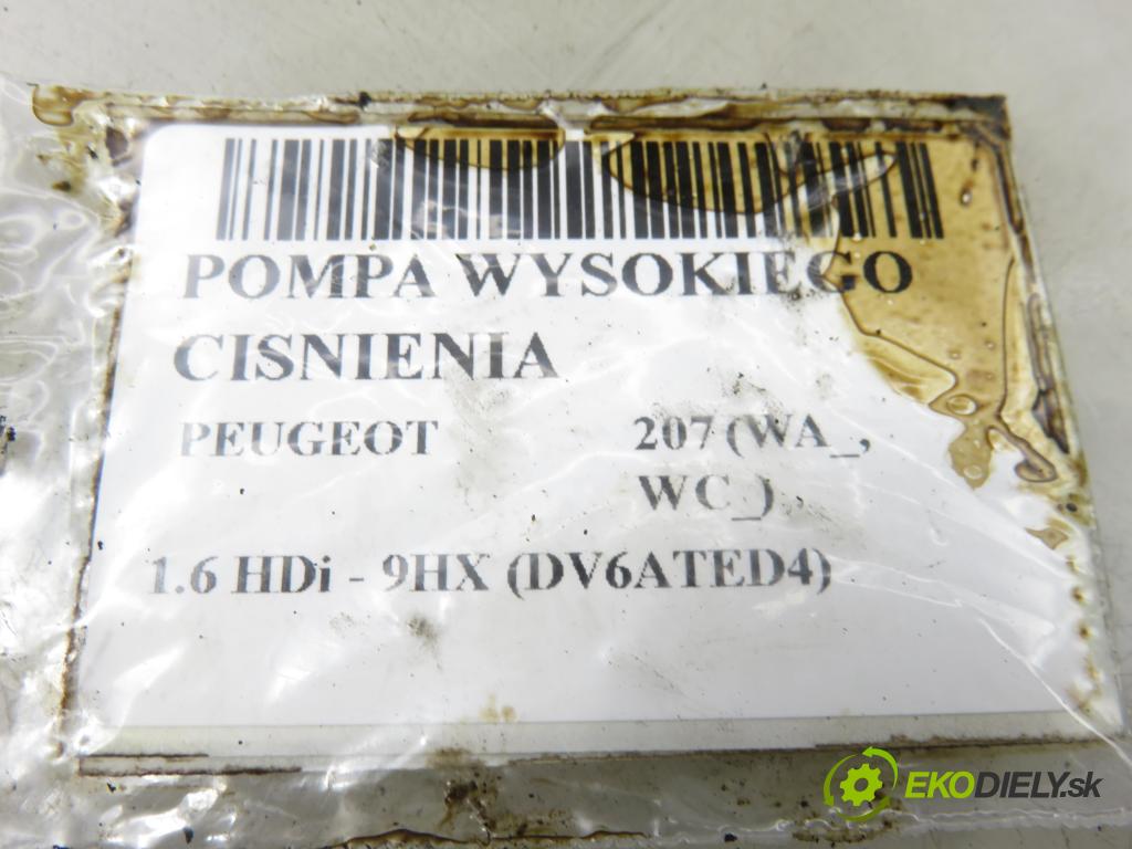 PEUGEOT 207 (WA_, WC_) HB 2007 66,00 1.6 HDi - 9HX (DV6ATED4) 1560,00 pumpa vysokého TLAK: 0445010102 ; 9656300380 ; 0928400607